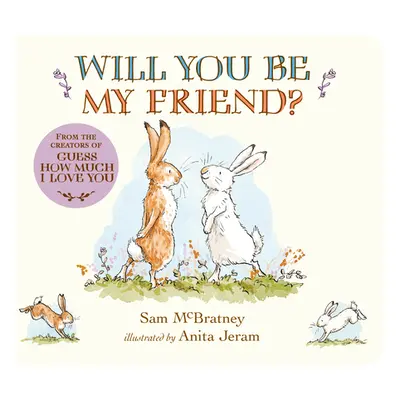 "Will You Be My Friend?" - "" ("McBratney Sam")(Board Books)