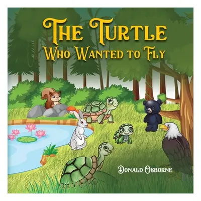 "The Turtle Who Wanted to Fly" - "" ("Osborne Don")(Paperback)