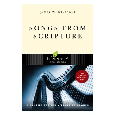 "Songs from Scripture" - "" ("Reapsome James W.")(Paperback)