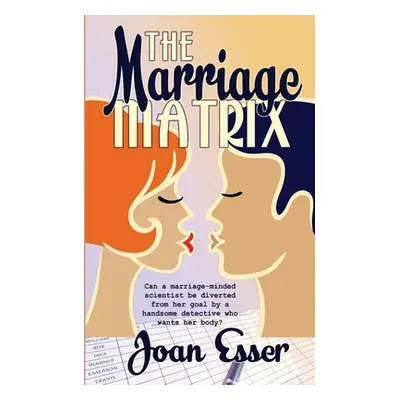 "The Marriage Matrix" - "" ("Esser Joan")(Paperback)