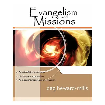 "Evangelism and Missions" - "" ("Heward-Mills Dag")(Paperback)