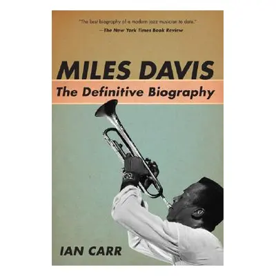 "Miles Davis: The Definitive Biography" - "" ("Carr Ian")(Paperback)