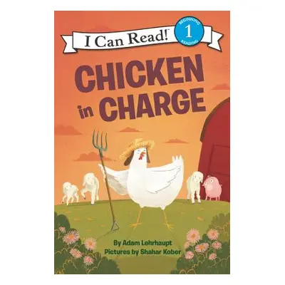 "Chicken in Charge" - "" ("Lehrhaupt Adam")(Pevná vazba)