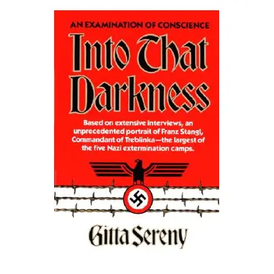 "Into That Darkness: An Examination of Conscience" - "" ("Sereny Gitta")(Paperback)