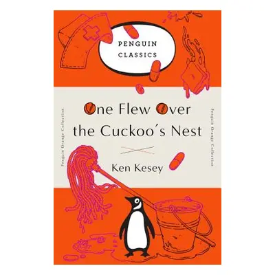 "One Flew Over the Cuckoo's Nest: (penguin Orange Collection)" - "" ("Kesey Ken")(Paperback)