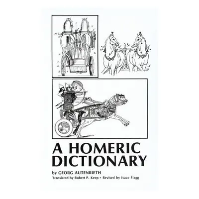 "A Homeric Dictionary, revised" - "" ("Autenrieth Georg")(Paperback)