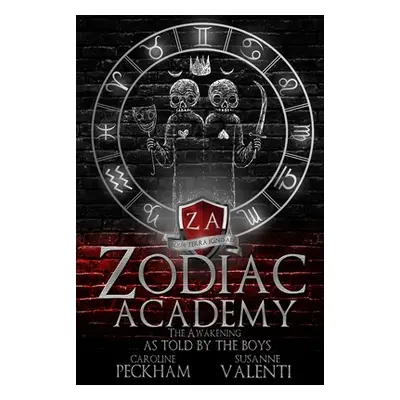 "Zodiac Academy: The Awakening As Told By The Boys" - "" ("Peckham")(Paperback)