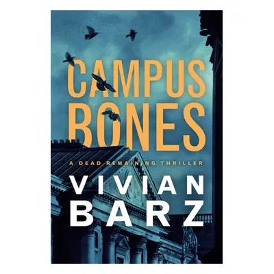 "Campus Bones" - "" ("Barz Vivian")(Paperback)