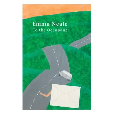 "To the Occupant" - "" ("Neale Emma")(Paperback)