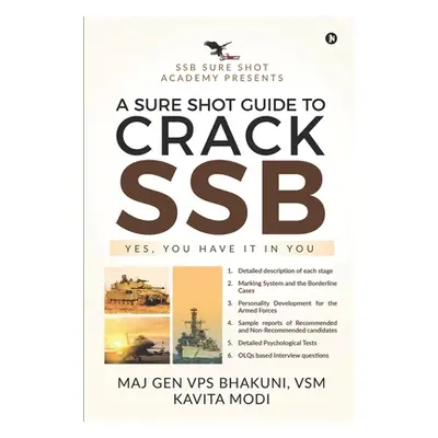 "A Sure Shot Guide to Crack Ssb: Yes, You Have It in You" - "" ("Vsm Kavita Modi")(Paperback)