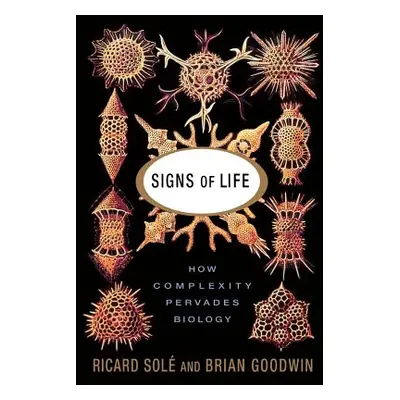 "Signs of Life: How Complexity Pervades Biology" - "" ("Sole Ricard")(Paperback)