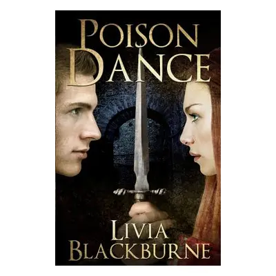 "Poison Dance" - "" ("Blackburne Livia")(Paperback)