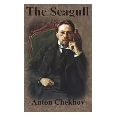 "The Seagull" - "" ("Chekhov Anton")(Pevná vazba)