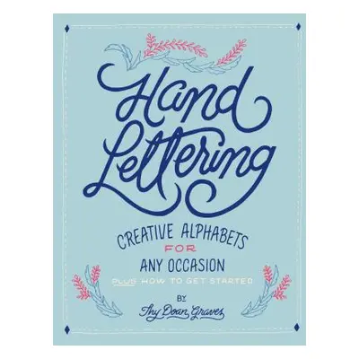 "Hand Lettering: Creative Alphabets for Any Occasion" - "" ("Doan Thy")(Paperback)