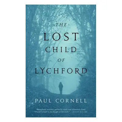 "The Lost Child of Lychford" - "" ("Cornell Paul")(Paperback)