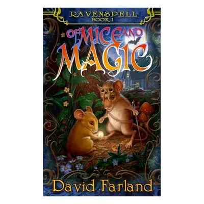 "Of Mice and Magic" - "" ("Farland David")(Paperback)