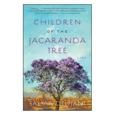 "Children of the Jacaranda Tree" - "" ("Delijani Sahar")(Paperback)