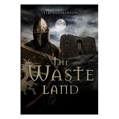 "The Waste Land" - "" ("Hodkinson Tim")(Paperback)