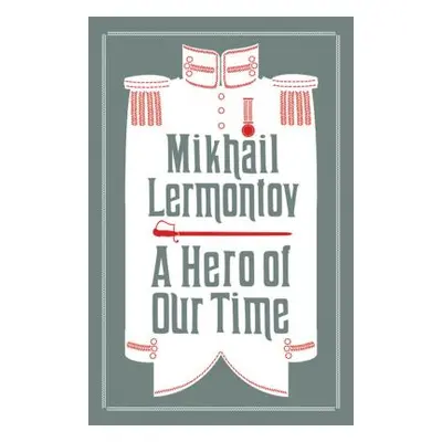 "A Hero of Our Time" - "" ("Lermontov Mikhail")(Paperback)