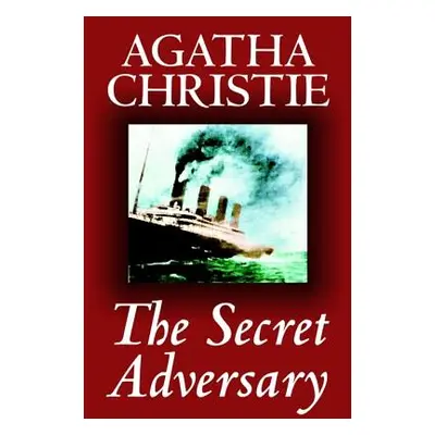 "The Secret Adversary by Agatha Christie, Fiction, Mystery & Detective" - "" ("Christie Agatha")