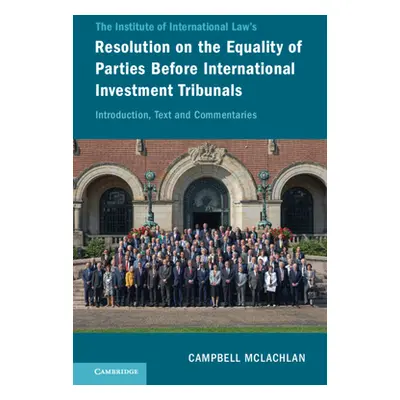 "The Institute of International Law's Resolution on the Equality of Parties Before International