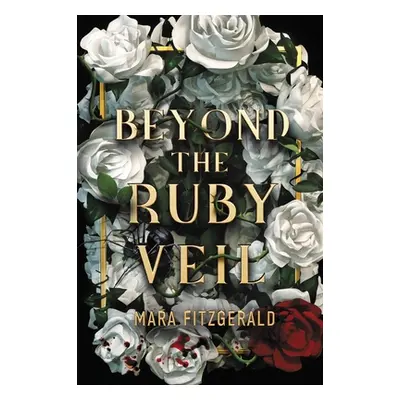 "Beyond the Ruby Veil" - "" ("Fitzgerald Mara")(Paperback)