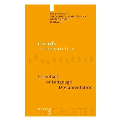 "Essentials of Language Documentation" - "" ("Gippert Jost")(Paperback)