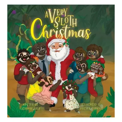 "A Very Sloth Christmas" - "" ("Self Catherine")(Pevná vazba)