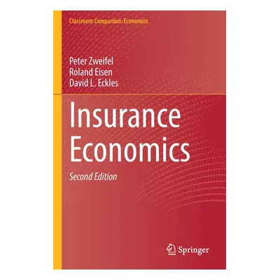 "Insurance Economics" - "" ("Zweifel Peter")(Paperback)