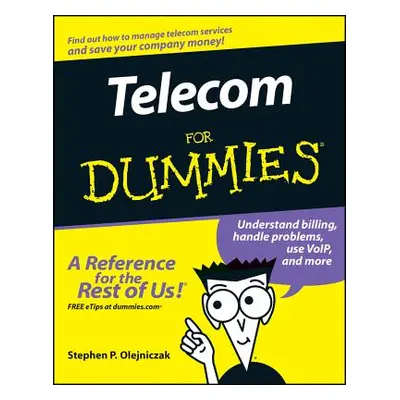 "Telecom for Dummies" - "" ("Olejniczak Stephen P.")(Paperback)