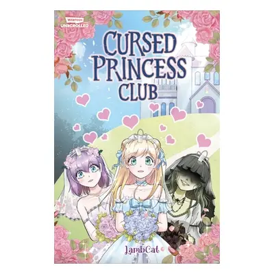 "Cursed Princess Club Volume One" - "" ("Lambcat")(Pevná vazba)