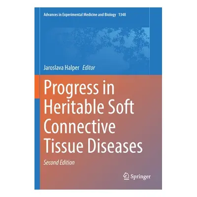 "Progress in Heritable Soft Connective Tissue Diseases" - "" ("Halper Jaroslava")(Paperback)