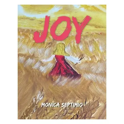 "Joy (Portuguese Edition)" - "" ("Septimio Monica")(Paperback)