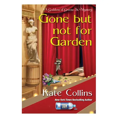 "Gone But Not for Garden" - "" ("Collins Kate")(Mass Market Paperbound)