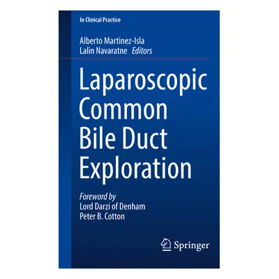 "Laparoscopic Common Bile Duct Exploration" - "" ("Martinez-Isla Alberto")(Paperback)