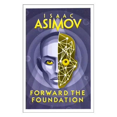 "Forward the Foundation" - "" ("Asimov Isaac")(Paperback / softback)