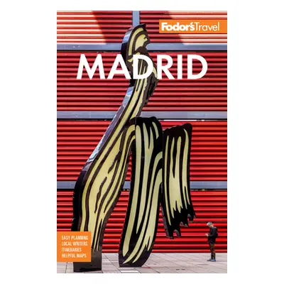 "Fodor's Madrid: With Seville and Granada" - "" ("Fodor's Travel Guides")(Paperback)