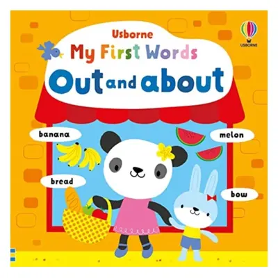 "My First Words Out and About" - "" ("Watt Fiona")(Board book)