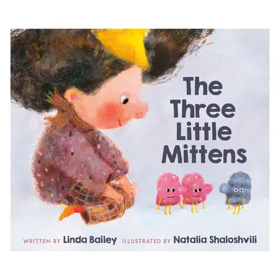 "The Three Little Mittens" - "" ("Bailey Linda")(Pevná vazba)