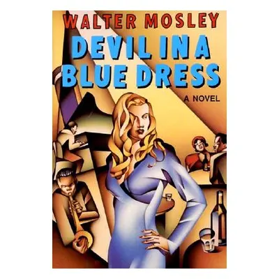 "Devil in a Blue Dress" - "" ("Mosley Walter")(Pevná vazba)