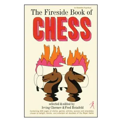 "Fireside Book of Chess" - "" ("Chernev Irving")(Paperback)