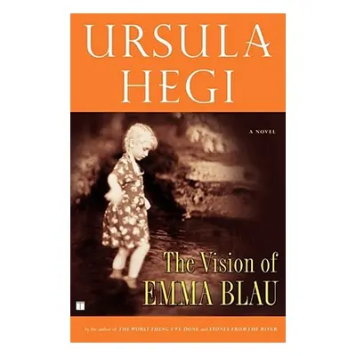 "The Vision of Emma Blau" - "" ("Hegi Ursula")(Paperback)