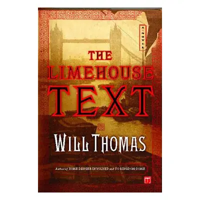 "The Limehouse Text" - "" ("Thomas Will")(Paperback)