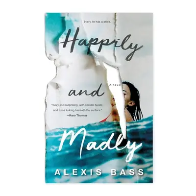 "Happily and Madly" - "" ("Bass Alexis")(Paperback)