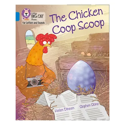 "Chicken Coop Scoop" - "Band 04/Blue" ("Dineen Helen")(Paperback / softback)