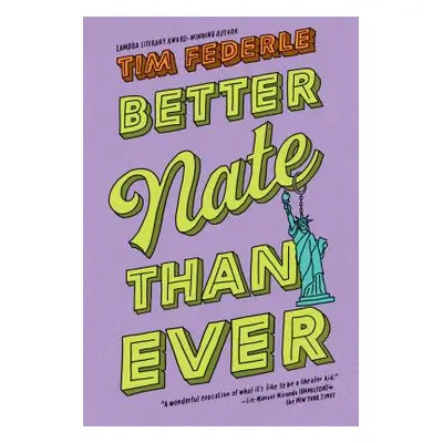 "Better Nate Than Ever" - "" ("Federle Tim")(Paperback)