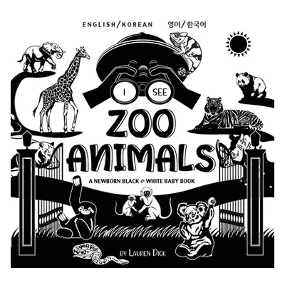 "I See Zoo Animals: Bilingual