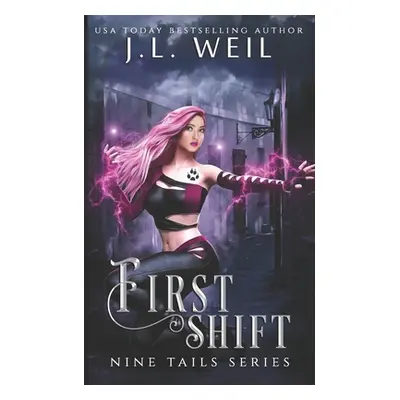 "First Shift" - "" ("Weil J. L.")(Paperback)