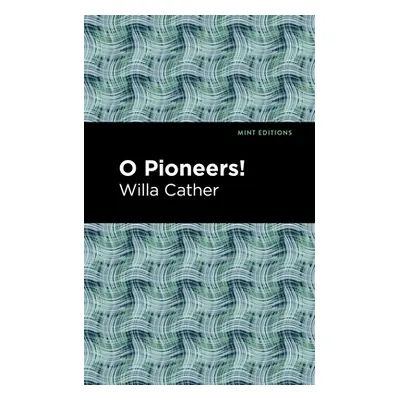 "O Pioneers!" - "" ("Cather Willa")(Paperback)