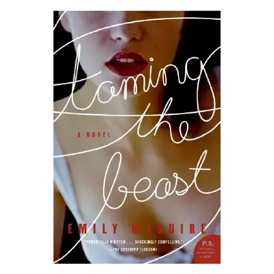 "Taming the Beast" - "" ("Maguire Emily")(Paperback)